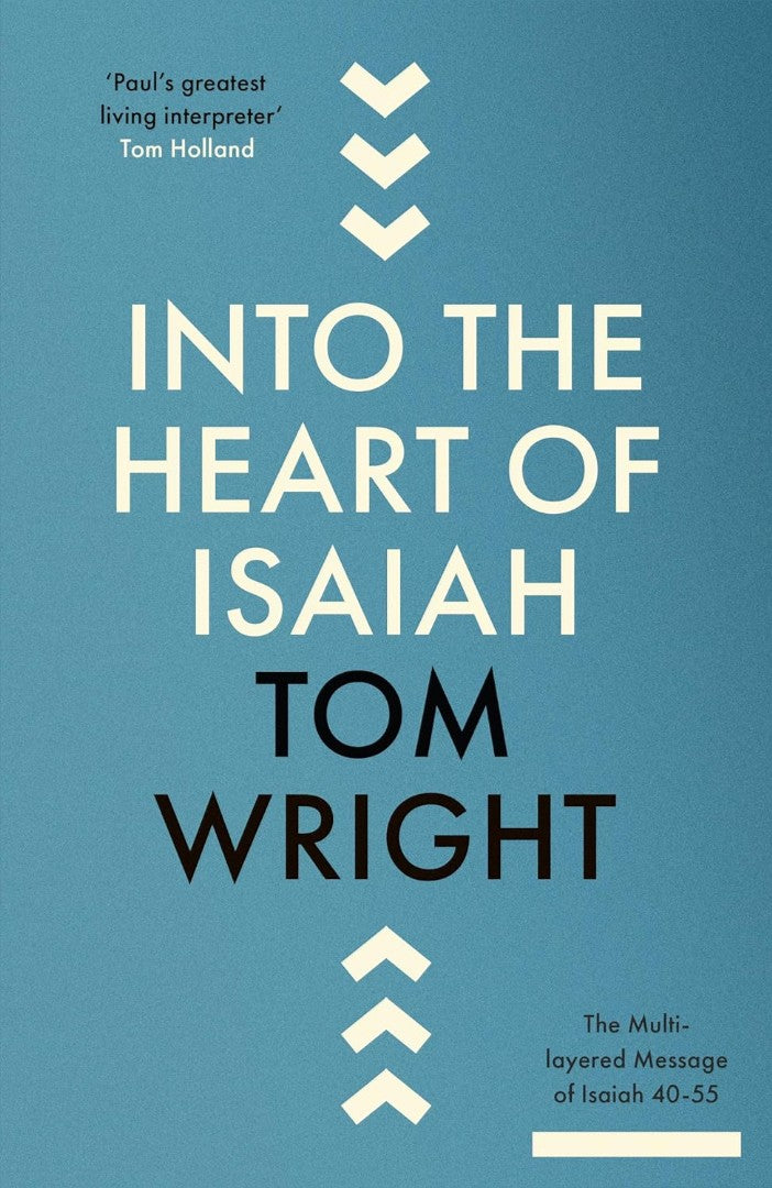 Into the Heart of Isaiah