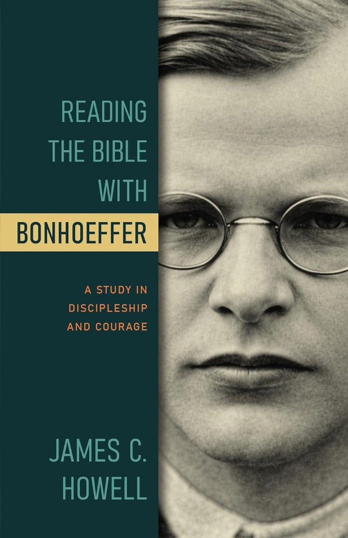 Reading The Bible With Bonhoeffer