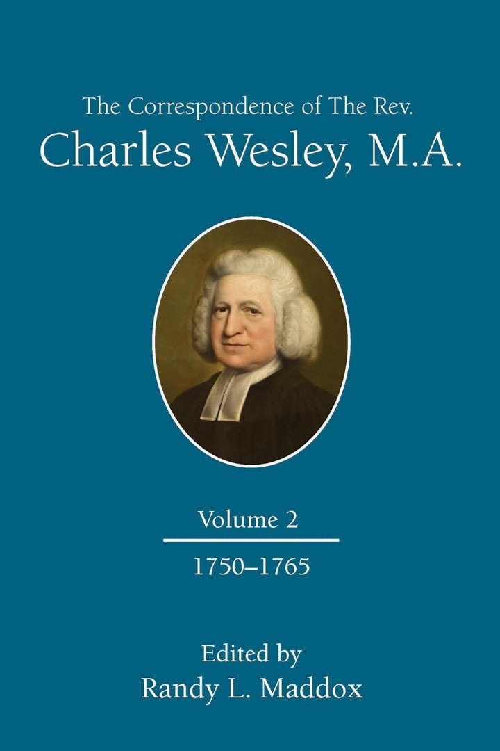 Correspondence Of The Rev. Charles Wesley, M.A. Volume 2, Th