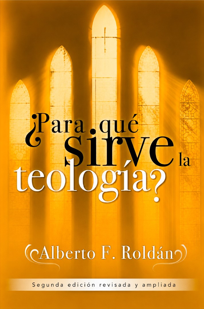 Para Qué Sirve La Teología?