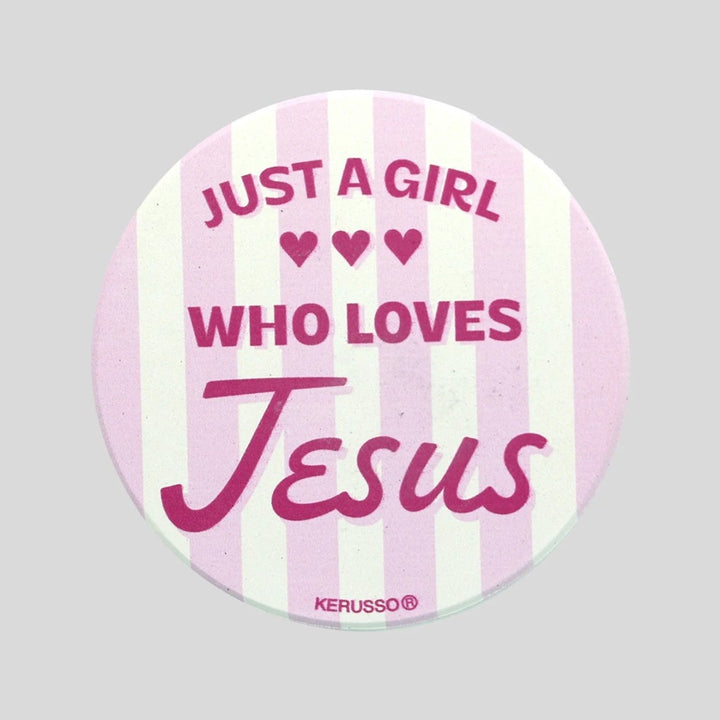 Just a Girl - Car Coaster
