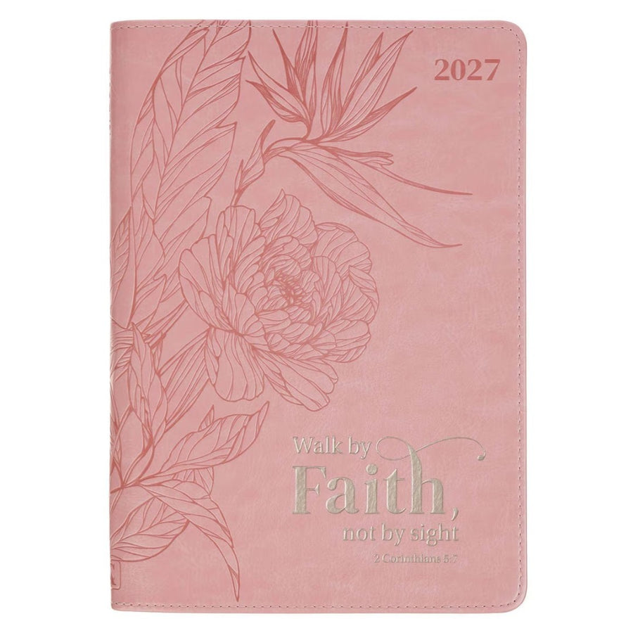 2027 Executive Planner: Walk By Faith