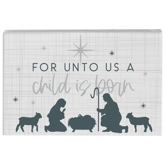 For Unto Us A Child Is Born - Mini Christmad Sign