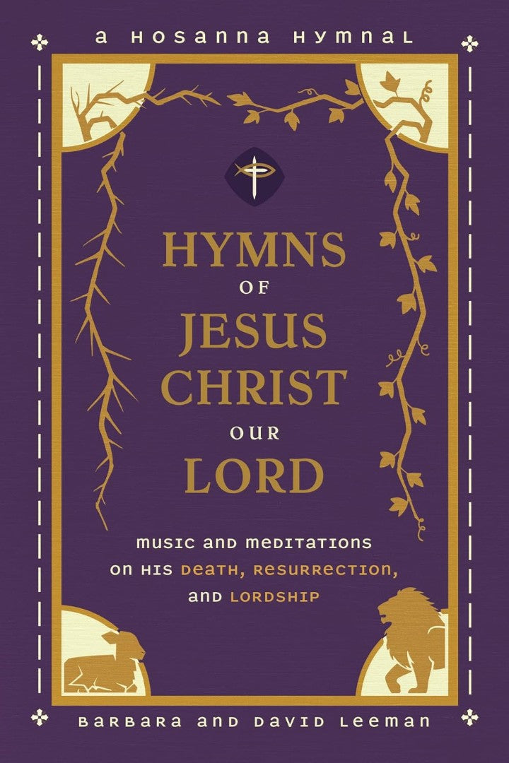 Hymns of Jesus Christ Our Lord