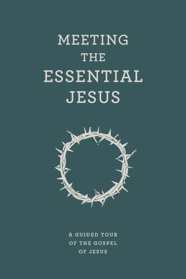 Meeting the Essential Jesus