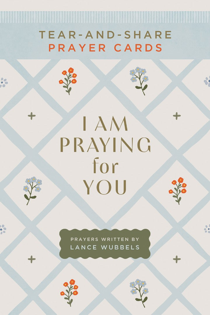 I Am Praying for You