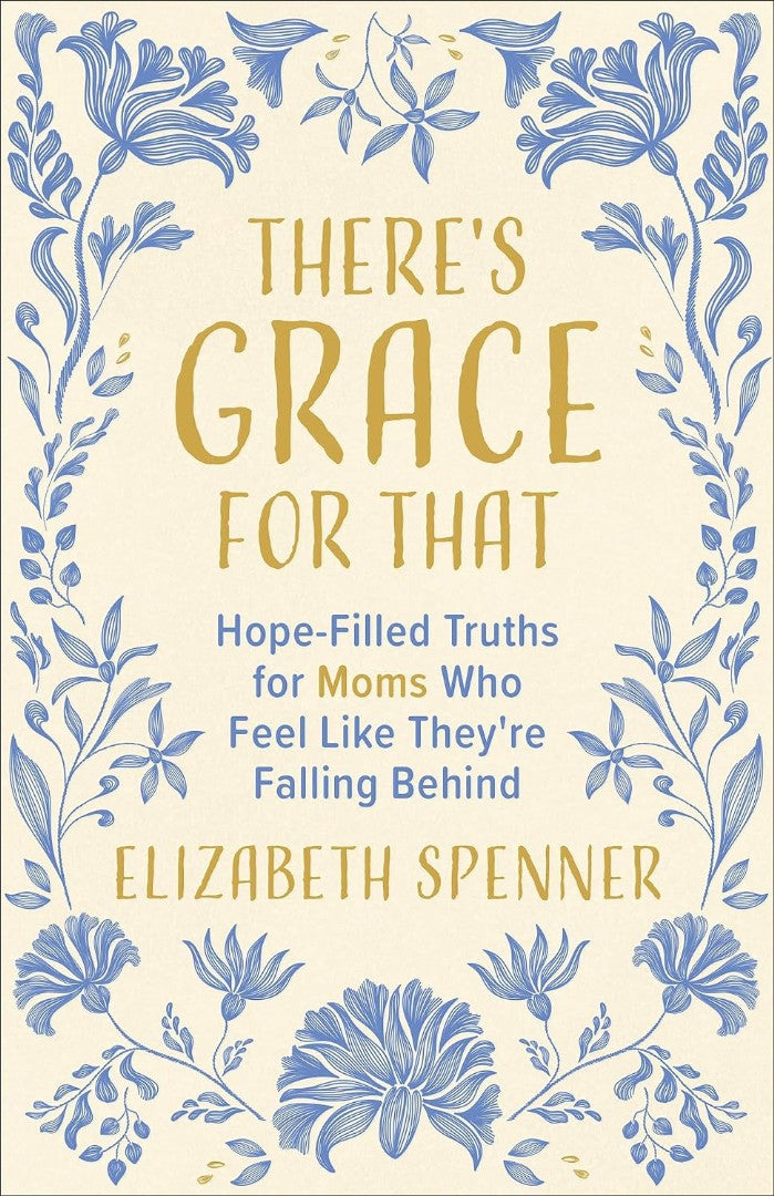 There's Grace for That