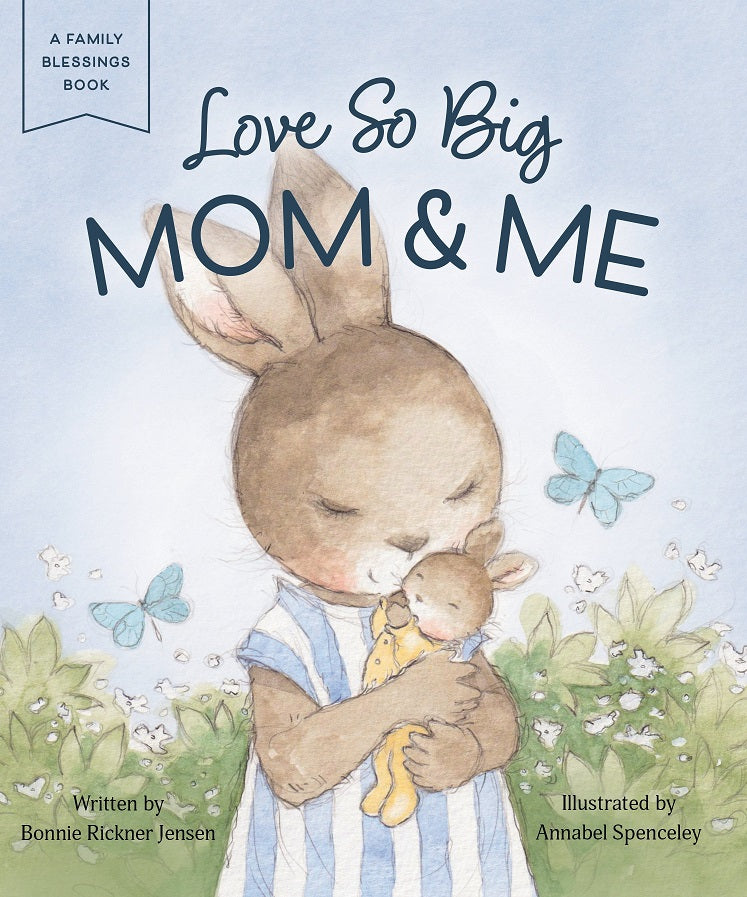 Love So Big: Mom & Me