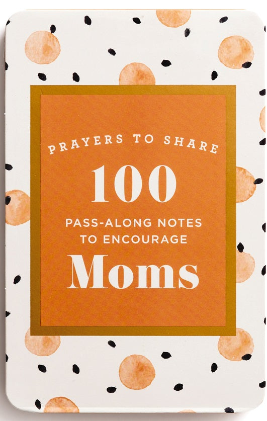 100 Pass-Along Notes To Encourage Moms