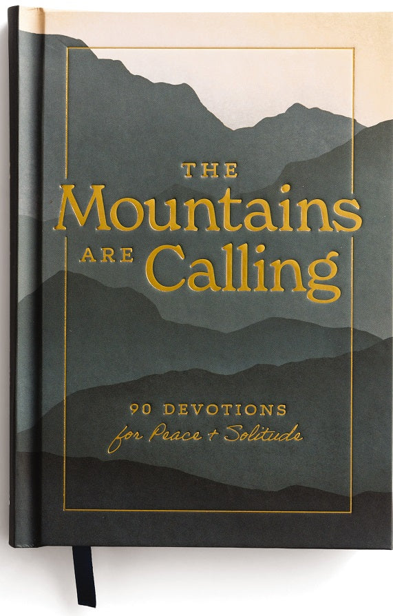 Mountains Are Calling