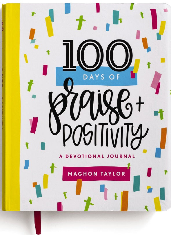 100 Days Of Praise And Positivity