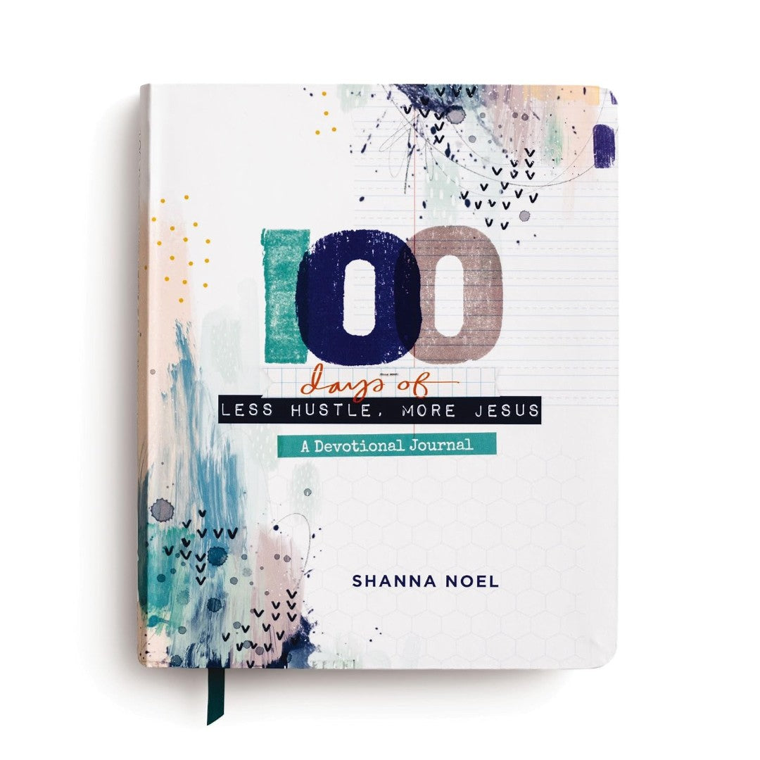 100 Days Of Less Hustle, More Jesus