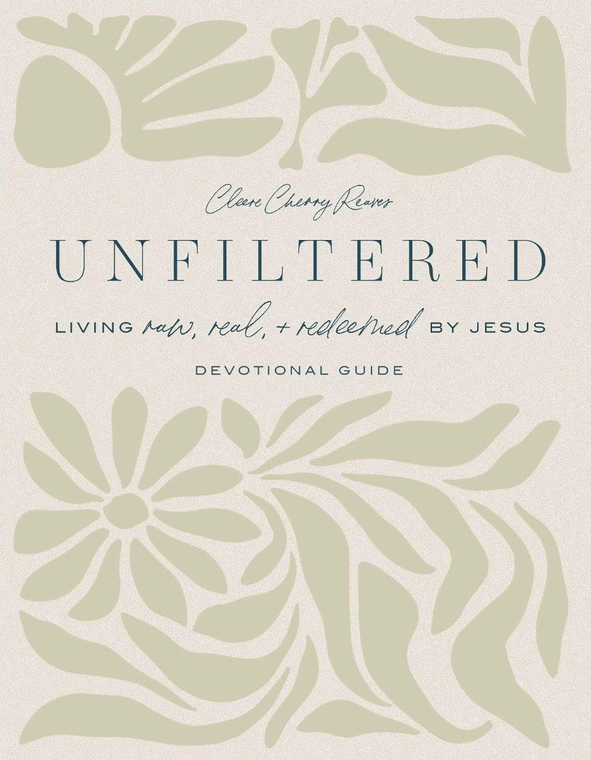 Unfiltered Devotional Guide