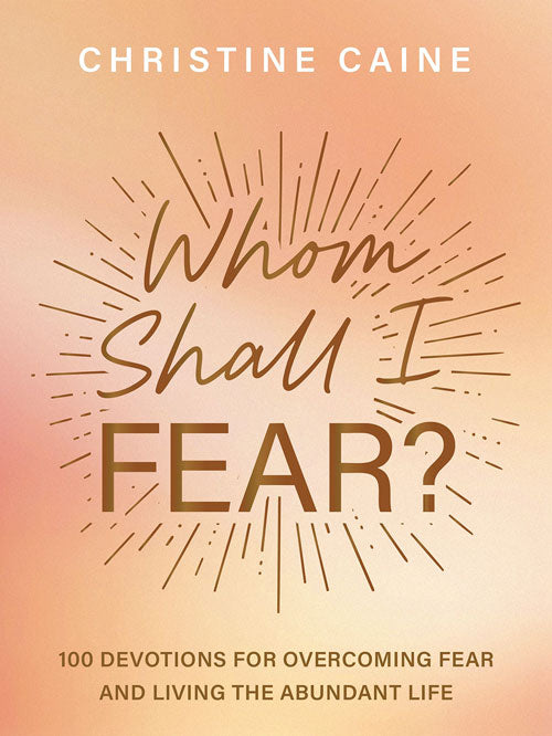 Whom Shall I Fear?