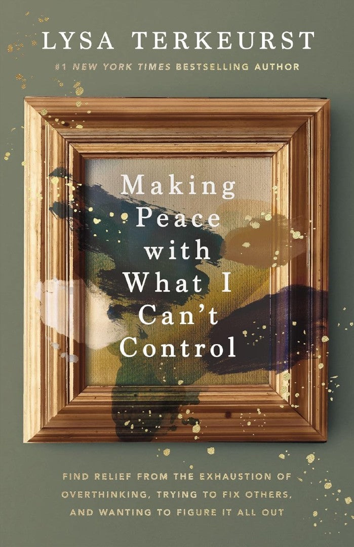 Making Peace With What I Can’t Control
