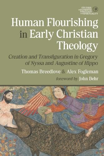 Human Flourishing In Early Christian The