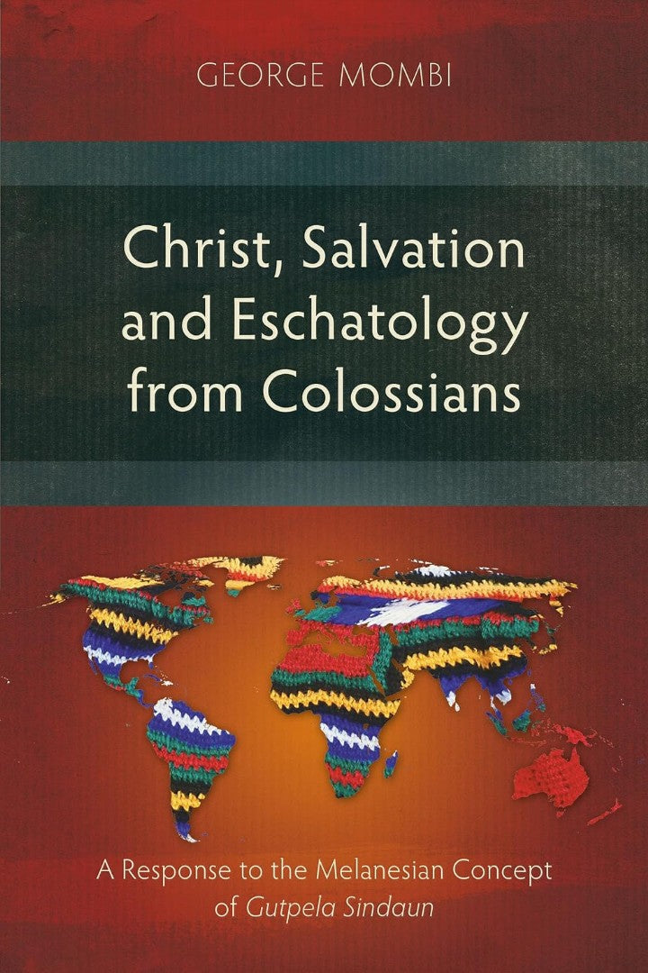 Christ, Salvation and Eschatology from Colossians