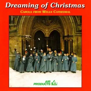 Dreaming of Christmas - Carols from Wells Cathedral CD