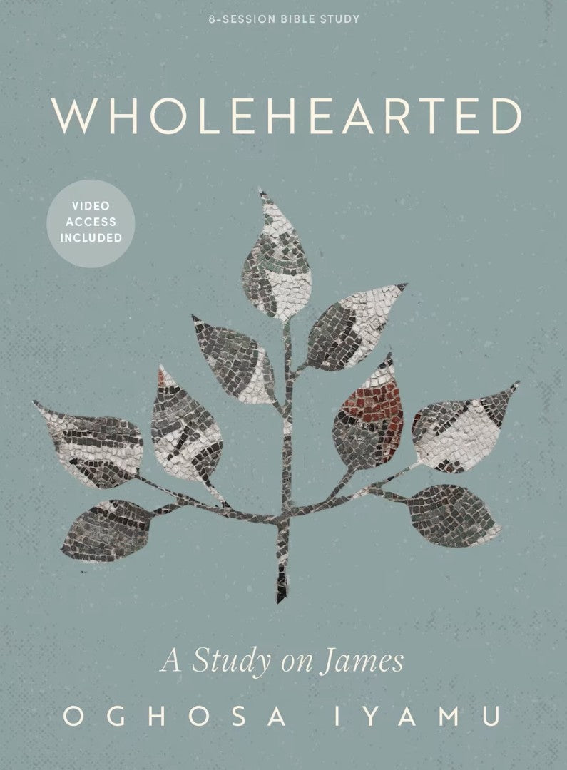 Wholehearted Bible Study Book with Video Access