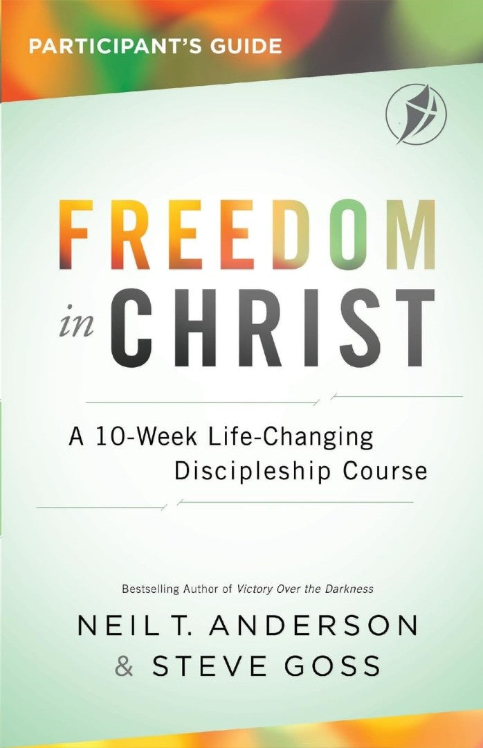 Freedom in Christ Participant's Guide