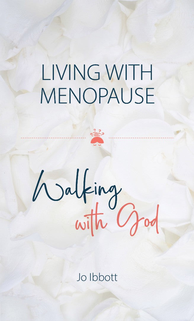 Living with Menopause, Walking with God