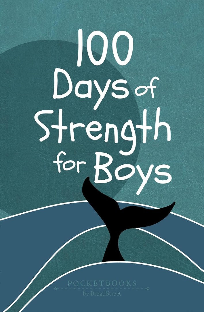 100 Days of Strength for Boys