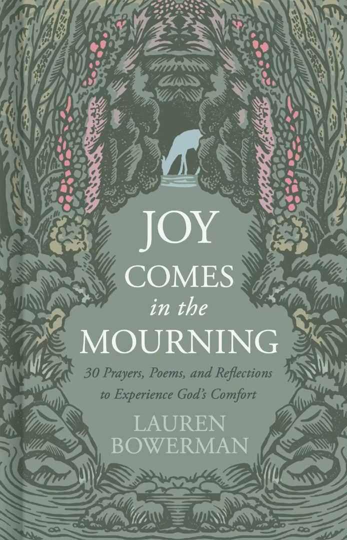 Joy Comes in the Mourning