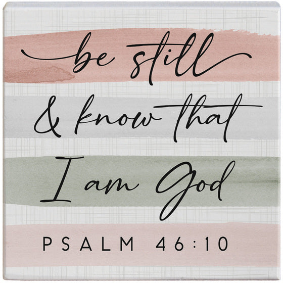 Small Square Decor - Be Still