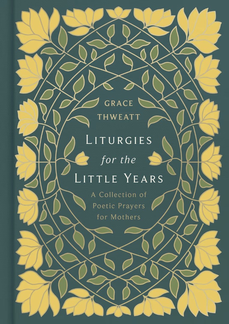 Liturgies for the Little Years