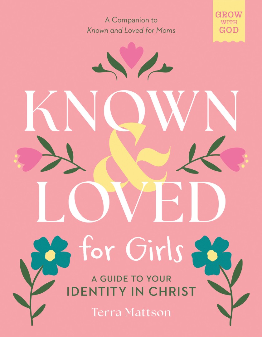 Known and Loved for Girls
