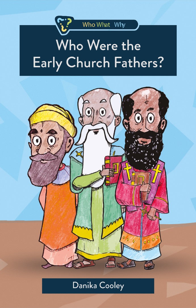 Who Were the Early Church Fathers?