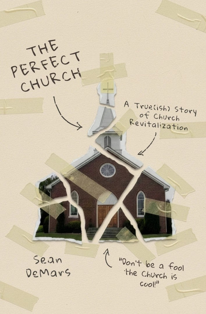 The Perfect Church
