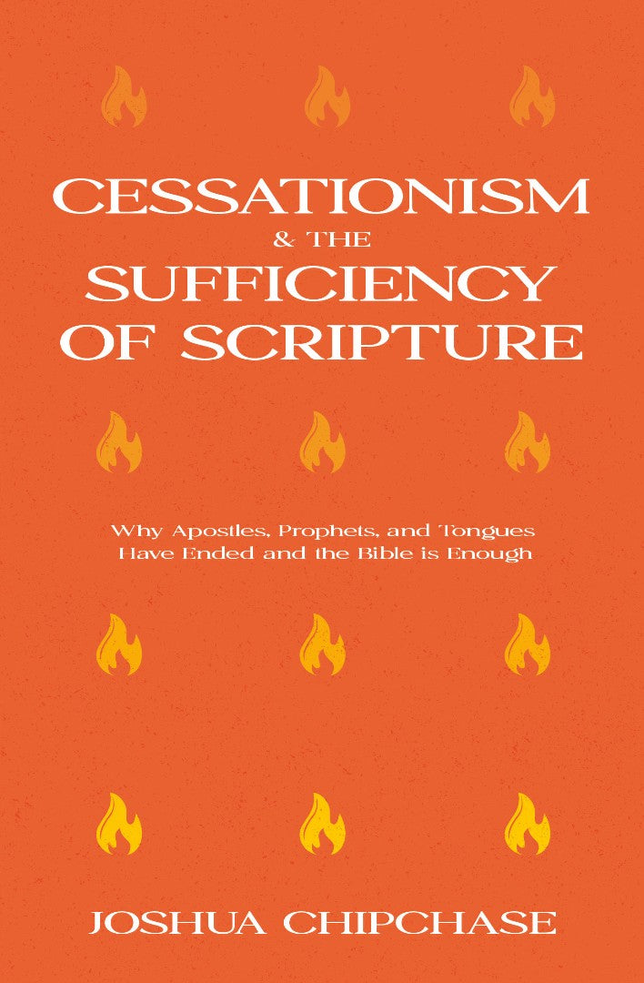 Cessationism and the Sufficiency of Scripture