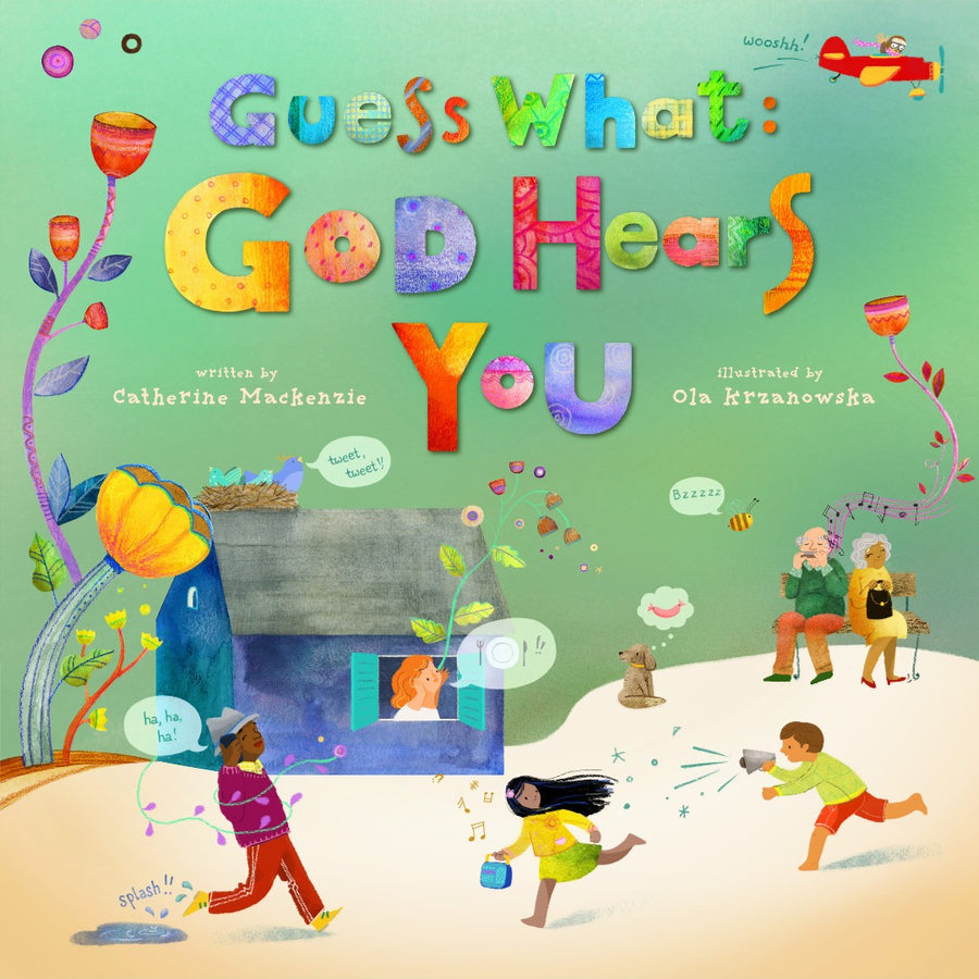 Guess What: God Hears You (Colour Books)