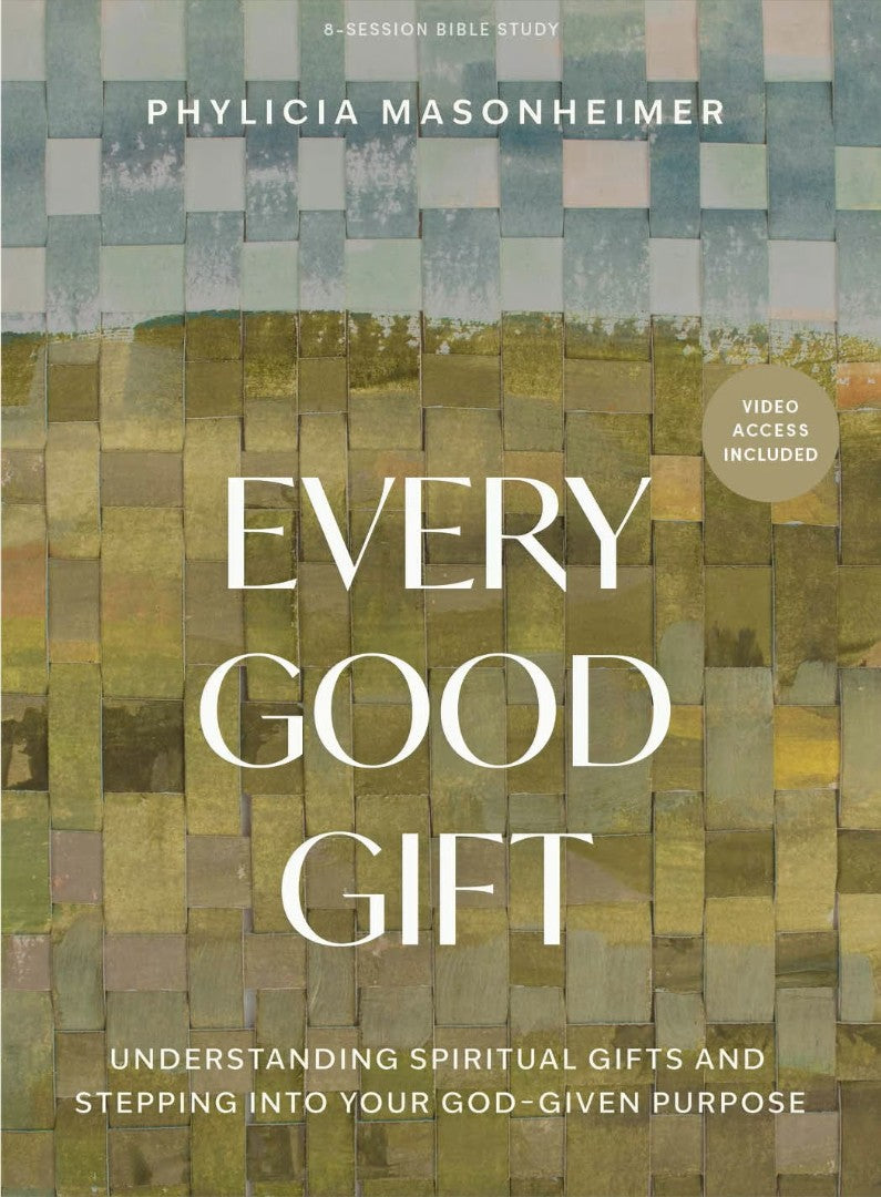 Every Good Gift - Bible Study Book with Video Access