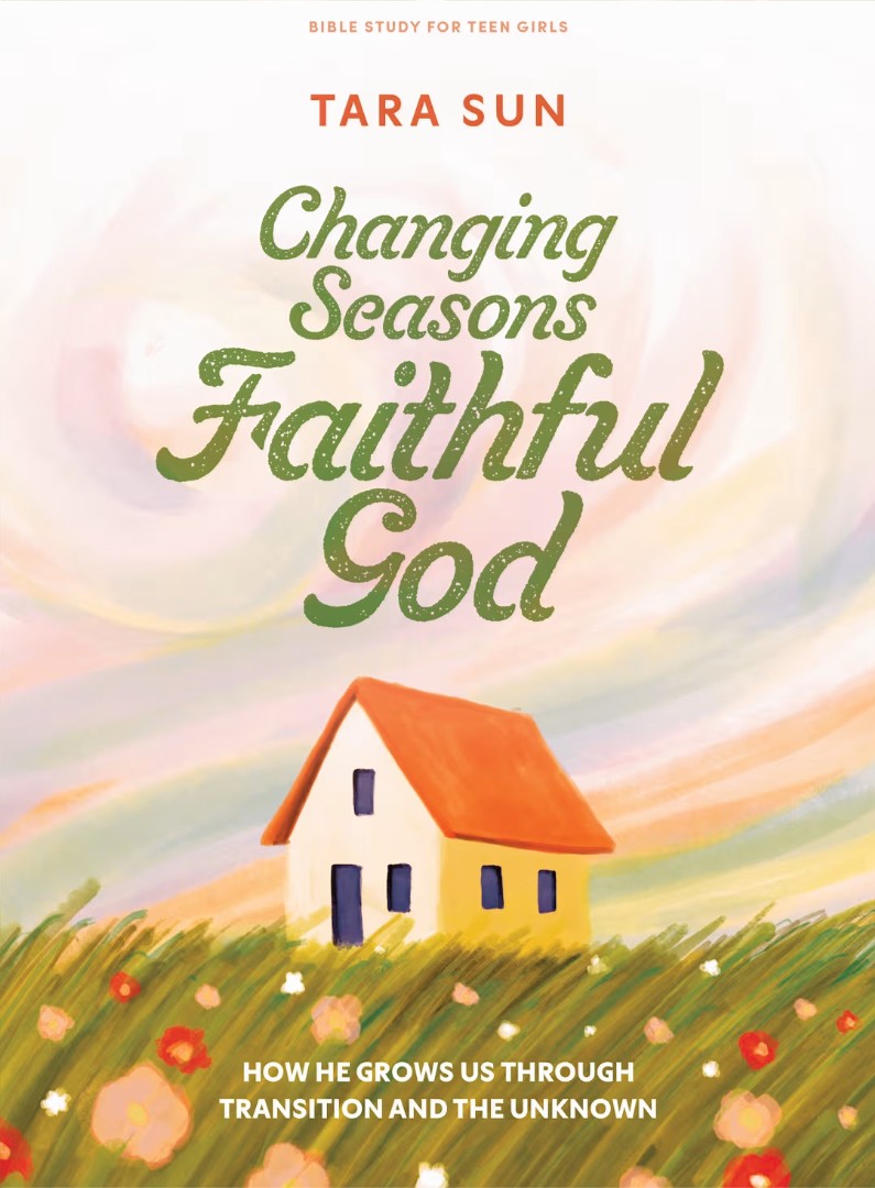 Changing Seasons, Faithful God - College Women's Bible Study