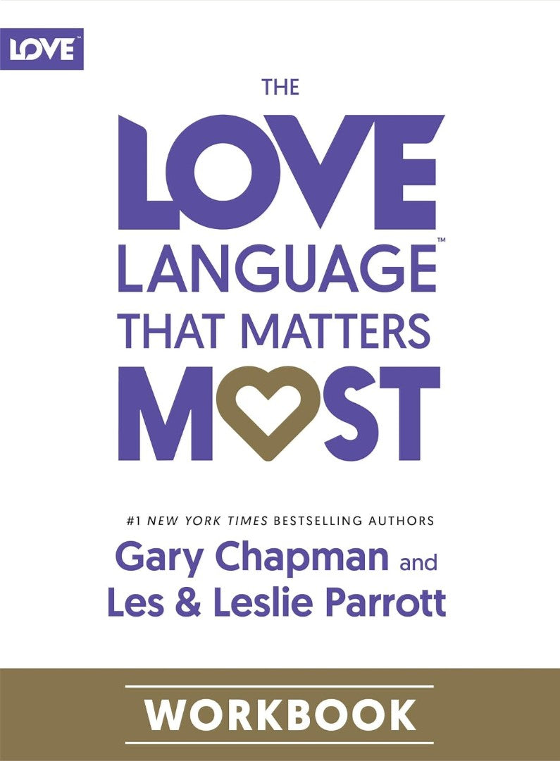 The Love Language That Matters Most Workbook