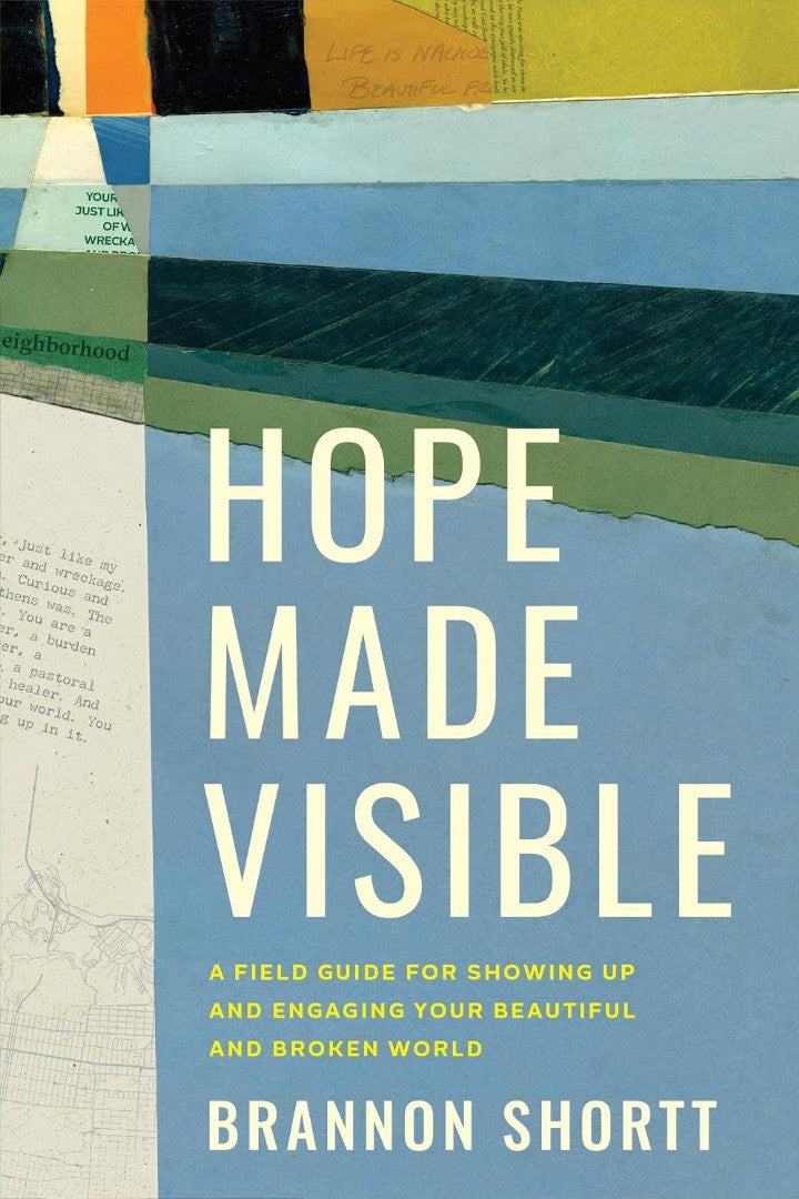 Hope Made Visible