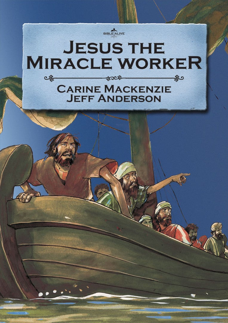 Jesus the Miracle Worker - Re-vived