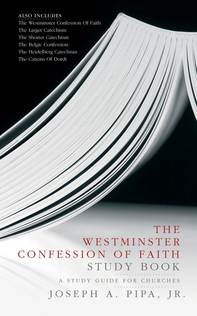 The Westminster Confession Of Faith Study Book