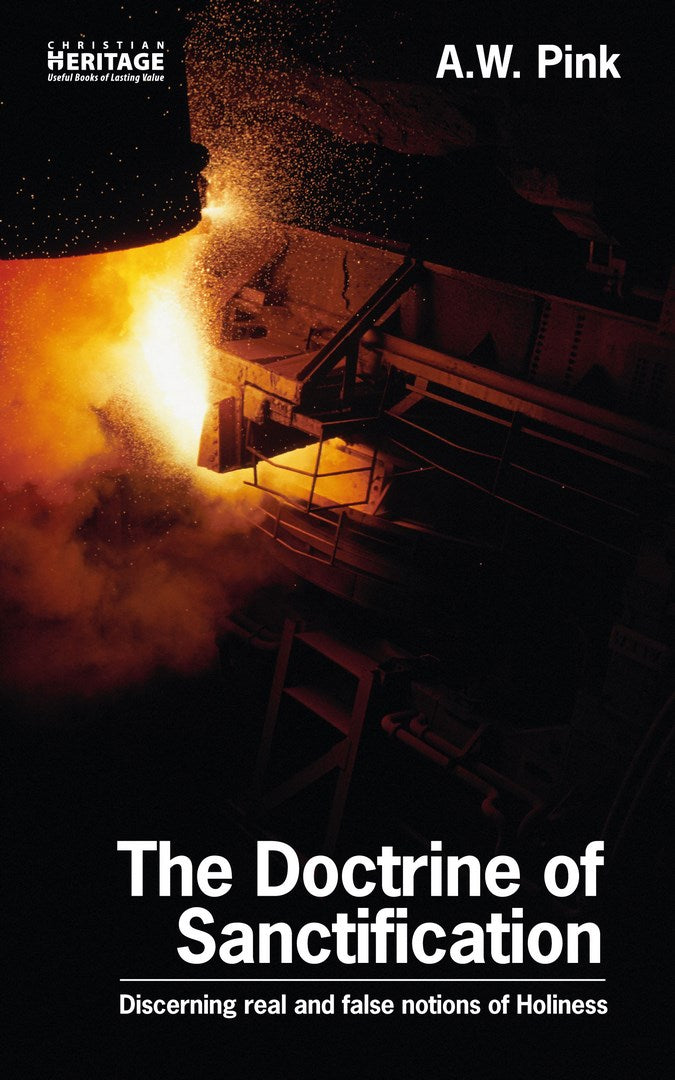 The Doctrine Of Sanctification - Re-vived