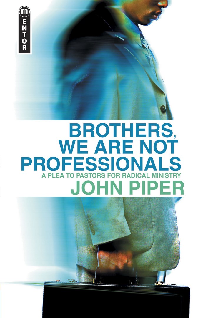 Brothers, We are not Professionals