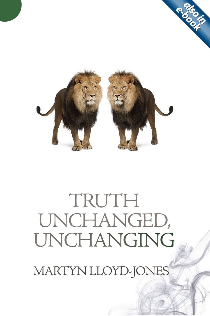 Truth Unchanged, Unchanging