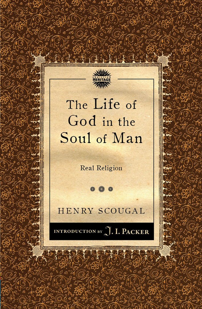 The Life Of God In The Soul Of Man - Re-vived