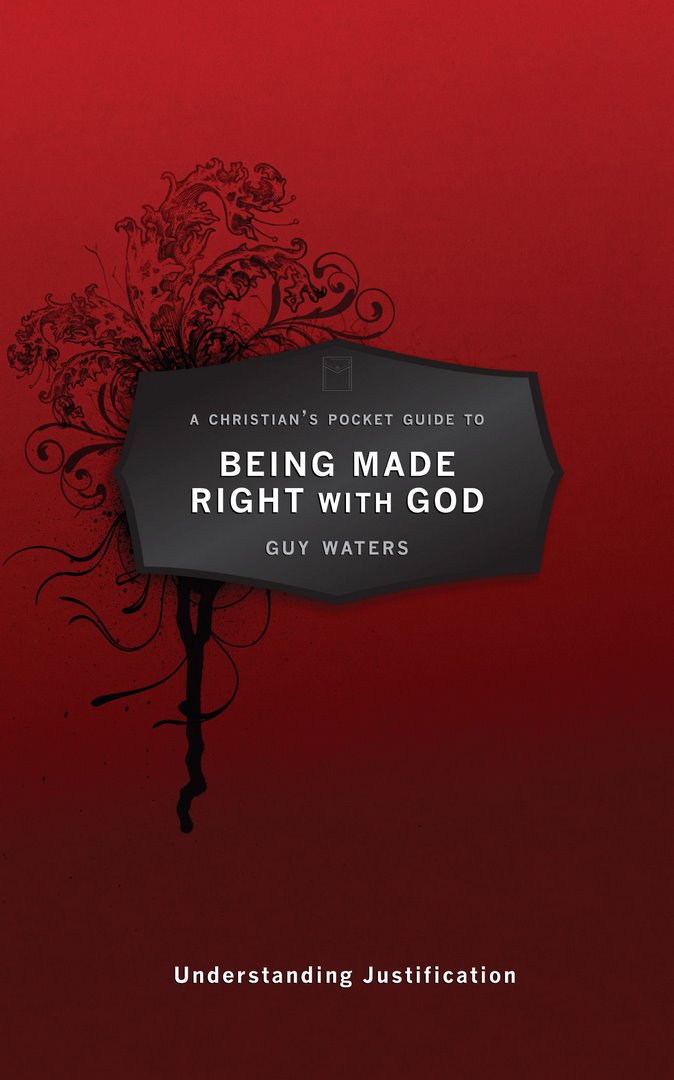 A Christian's Pocket Guide To Being Made Right With God - Re-vived