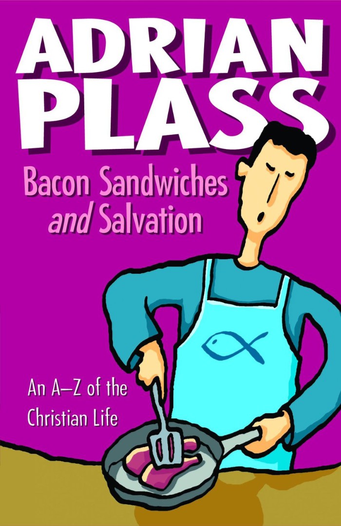 Bacon Sandwiches And Salvation