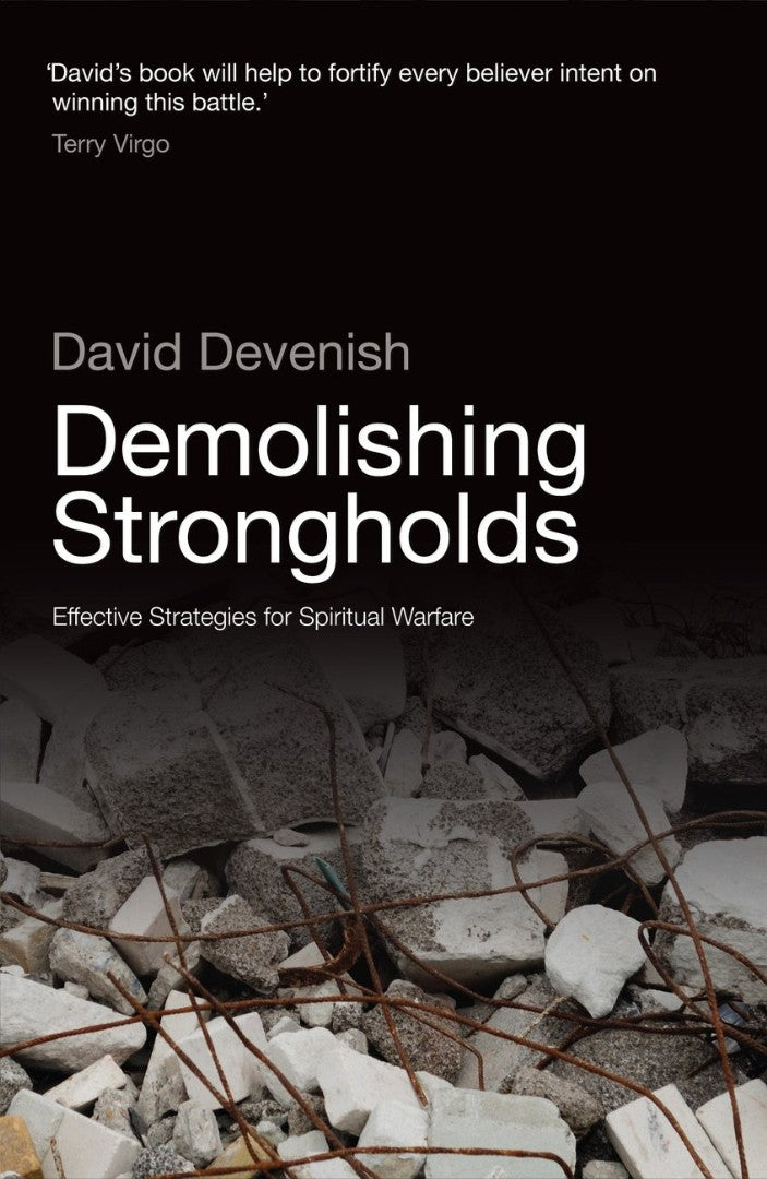 Demolishing Strongholds - Re-vived