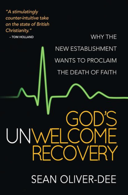 God's Unwelcome Recovery - Re-vived