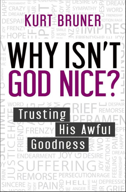Why Isn't God Nice? - Re-vived