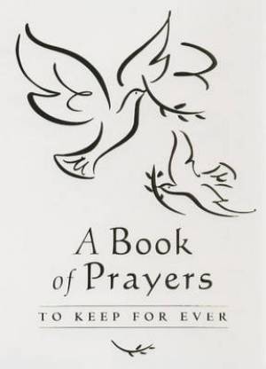 A Book Of Prayers To Keep For Ever, White